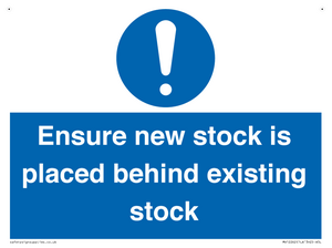 Ensure New Stock Is Placed Behind Existing Stock Sign